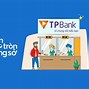 Chuyên Viên Khách Hàng Cao Cấp Tpbank