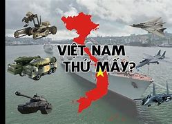 Quân Sự Việt Nam Đứng Thứ Mấy